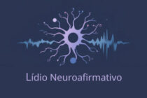 Sobre a iniciativa Lídio neuroafirmativo