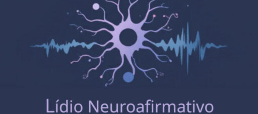 Sobre a iniciativa Lídio neuroafirmativo